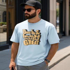 Men's Sky Blue Don't Be So Humble Typography Oversized T-shirt